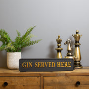 Gin Served Here Street Sign