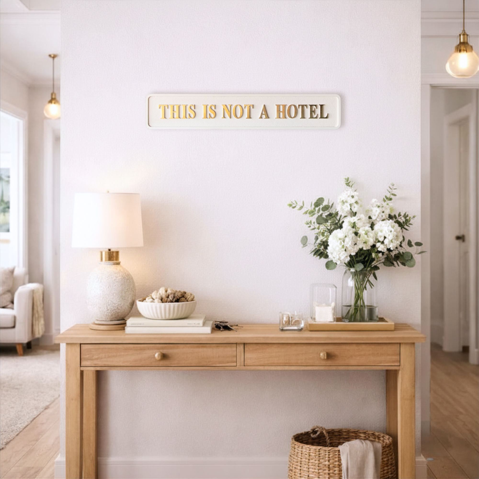 This Is Not A Hotel Street Sign
